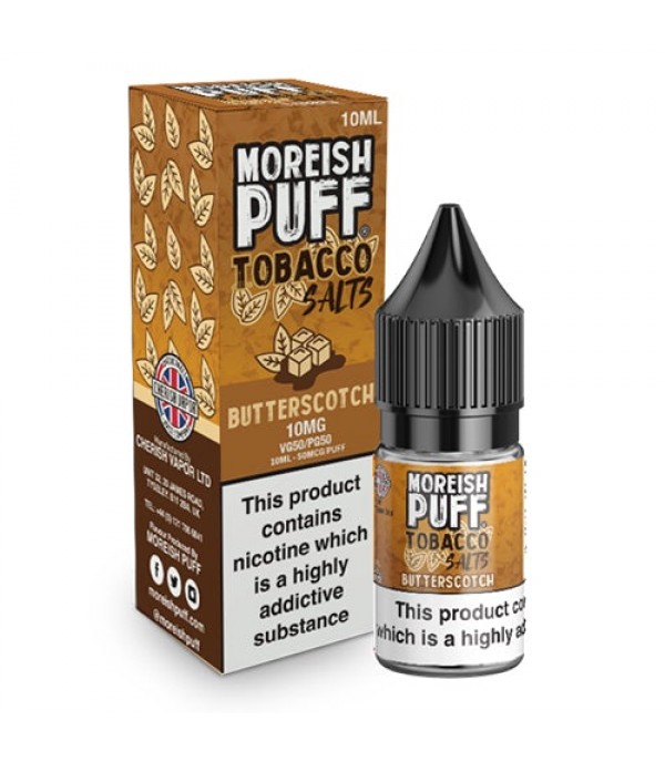 Butterscotch Tobacco Nic Salt By Moreish Puff 10ml