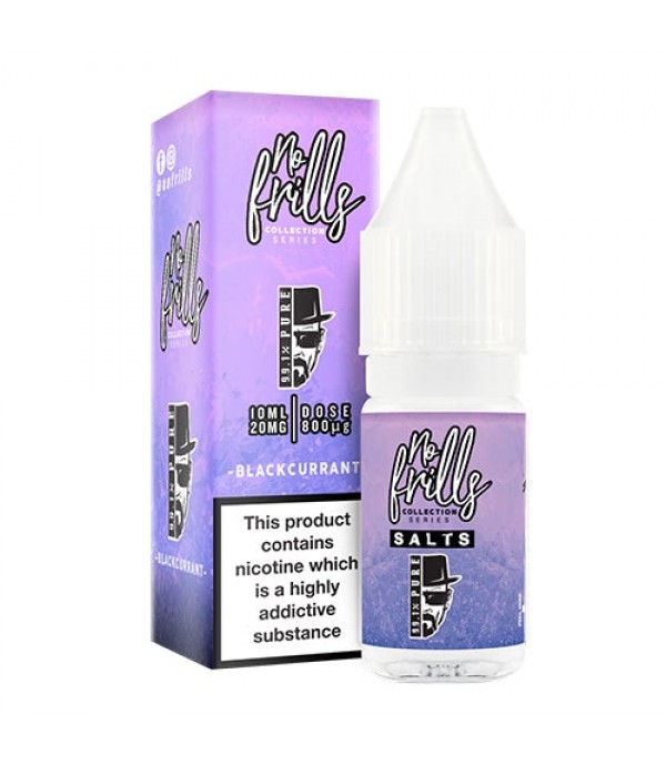 Blackcurrant 10ml Nic Salt By No Frills 99.1% Pure